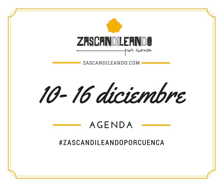 Agenda de Cuenca del 10 al 16 de diciembre 2015