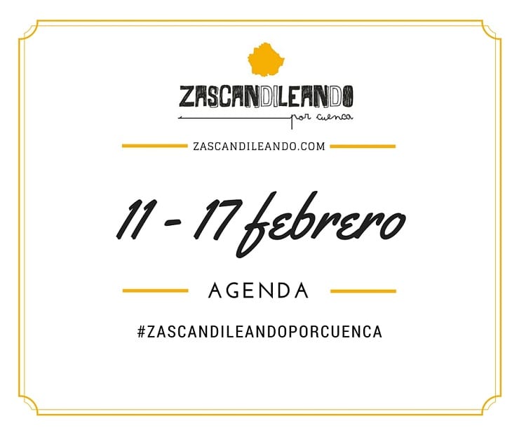 Agenda del 11 al 17 de febrero de 2016 en Cuenca