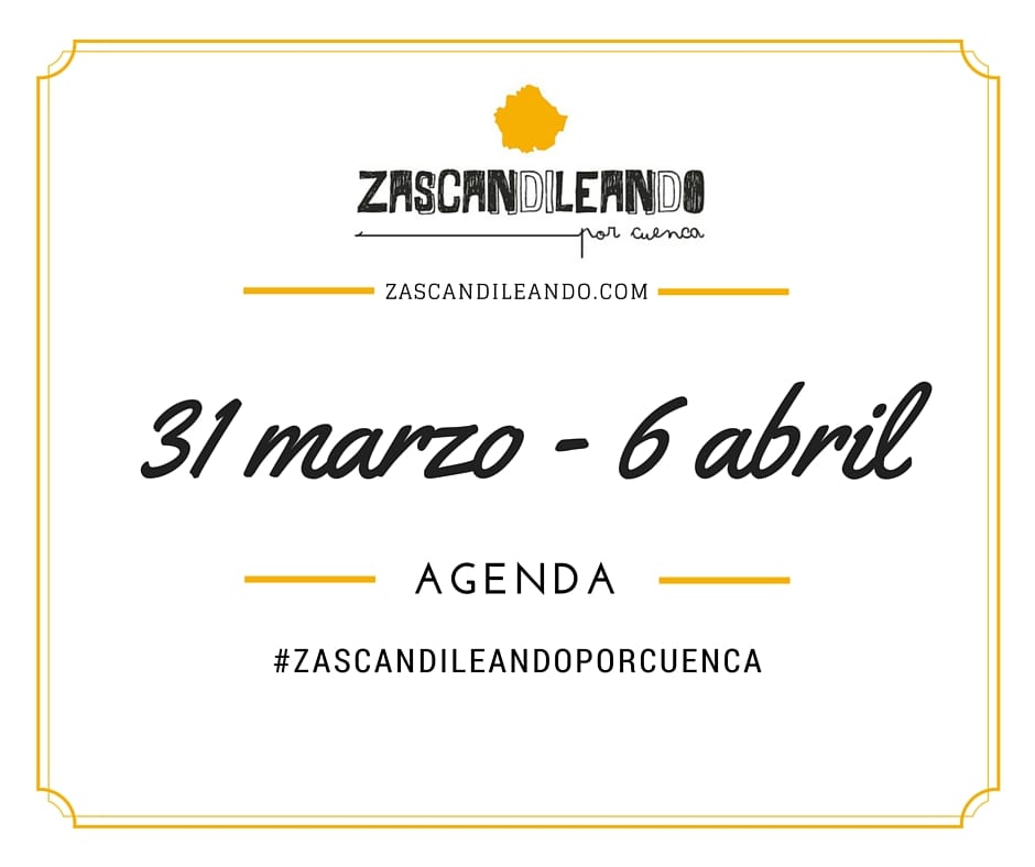 Agenda del 31 de marzo al 6 de abril de 2016 en Cuenca