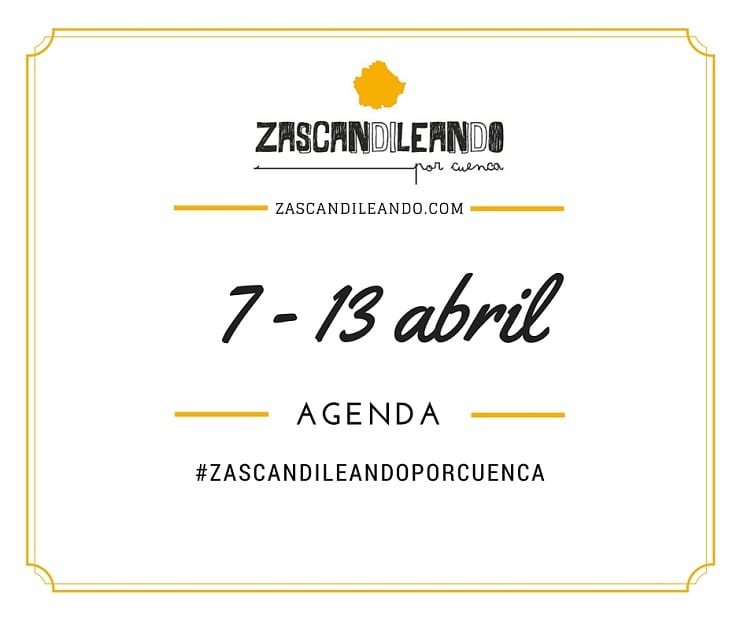 Agenda del 7 al 13 de abril de 2016 en Cuenca