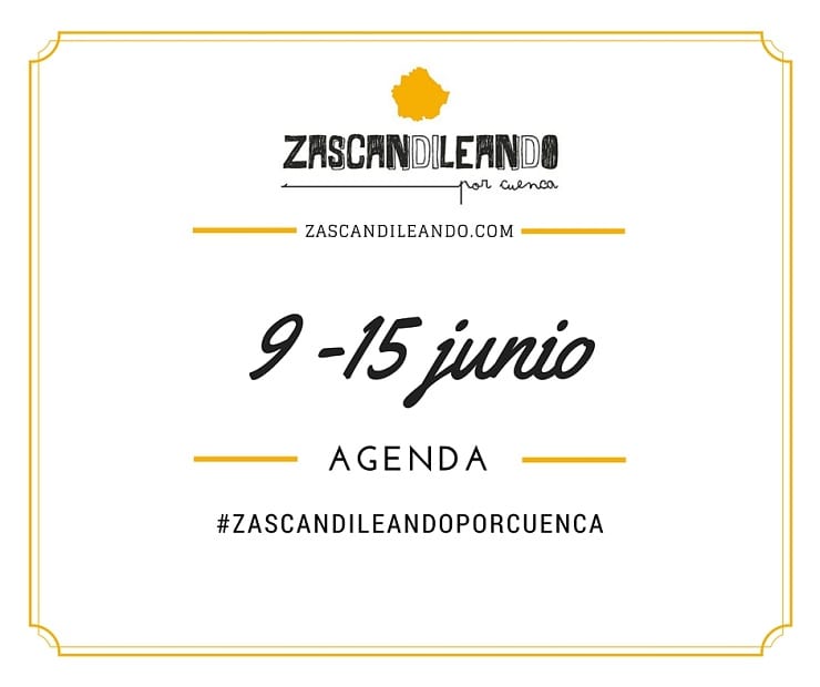 Agenda del 9 al 15 de junio de 2016 en Cuenca