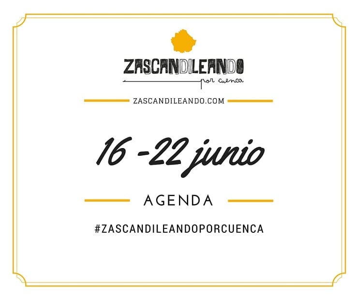 Agenda del 16 al 22 de junio de 2016 en Cuenca