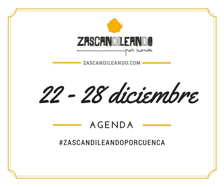 Agenda del 22 al 28 de diciembre de 2016 en Cuenca